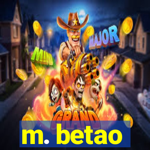 m. betao
